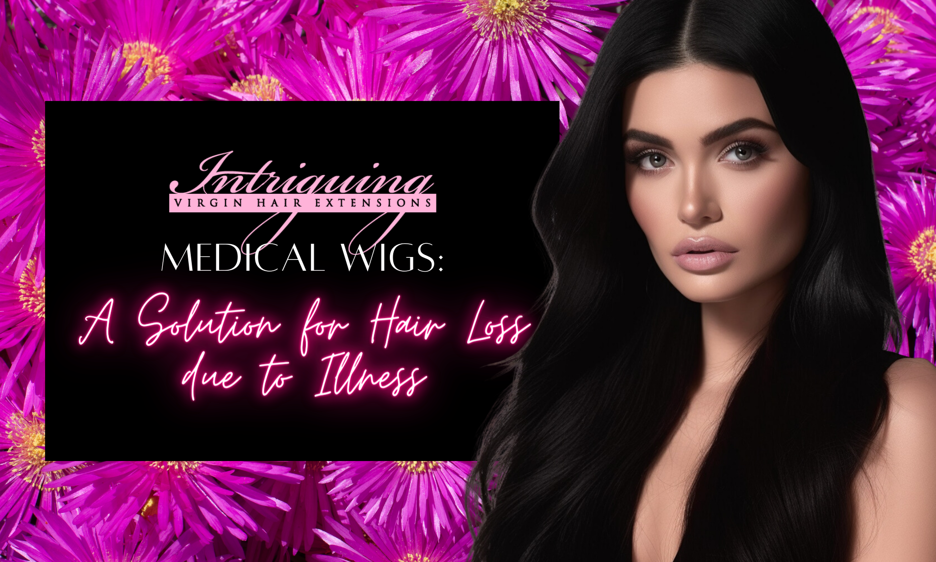Medical Wigs: A Solution for Hair Loss due to Illness