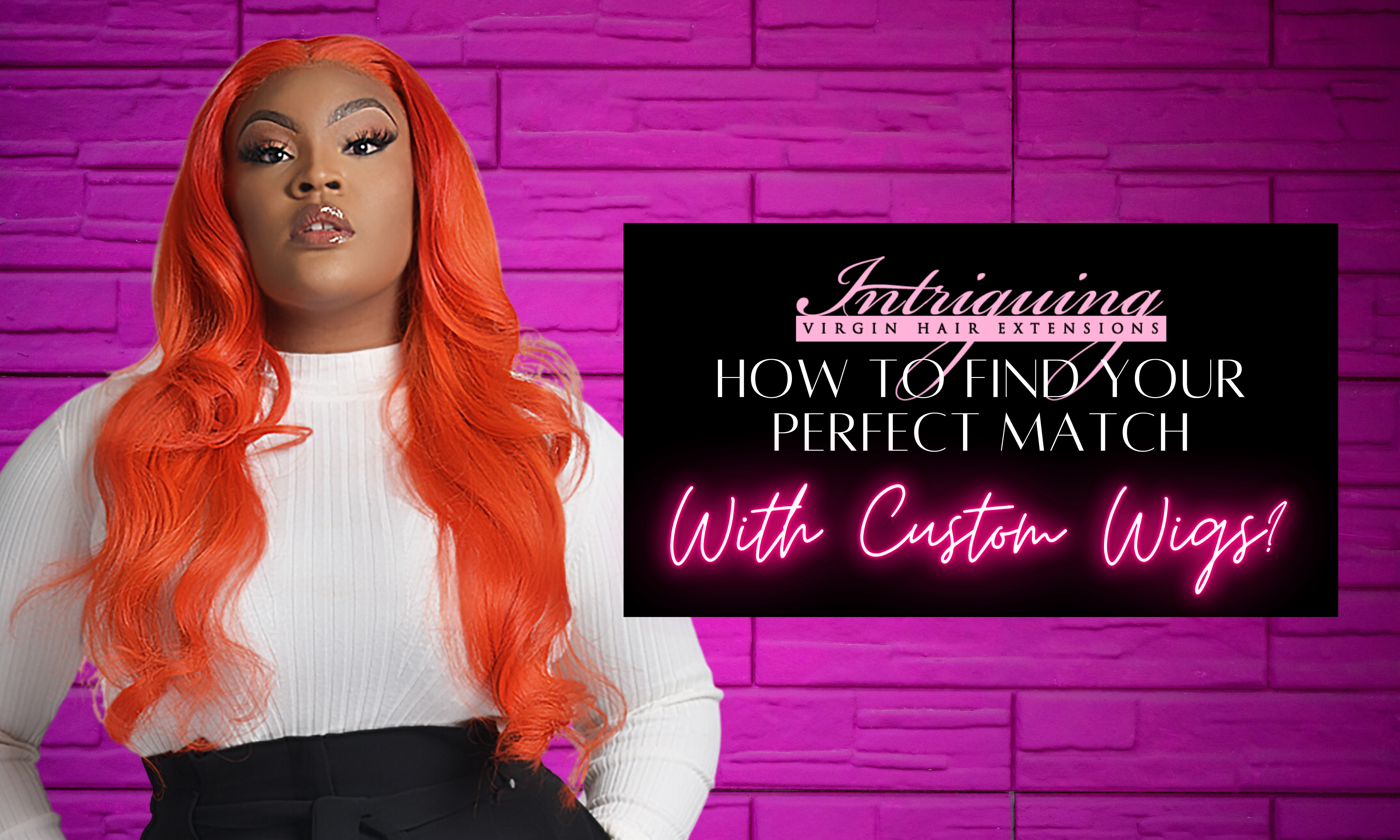How to Find Your Perfect Match with Custom Wigs?