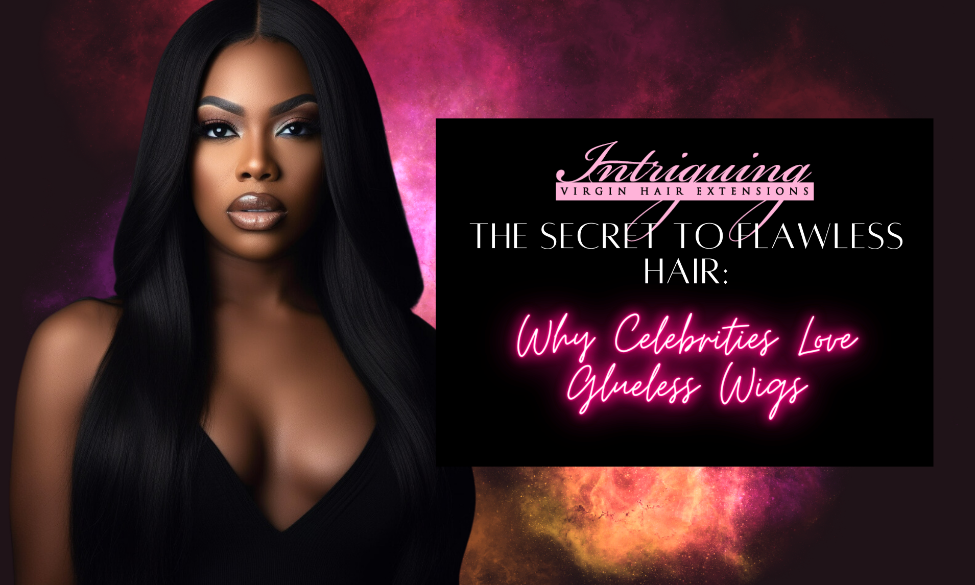 The Secret to Flawless Hair: Why Celebrities Love Glueless Wigs